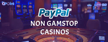 Explore Non GamStop Casinos That Accept PayPal