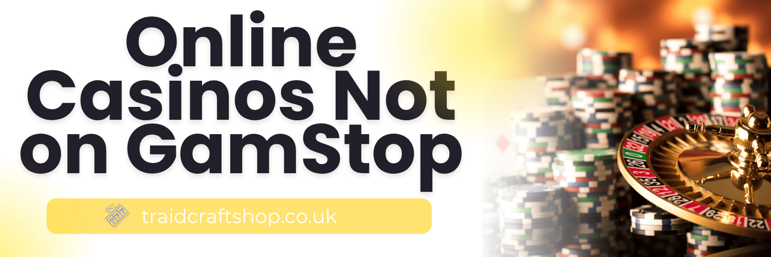 Exploring Safe and Exciting Casino Options Not on GamStop